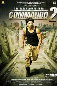 Commando 2: The Black Money Trail - Poster