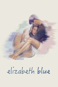 Elizabeth Blue - Poster