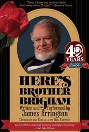 Here's Brother Brigham