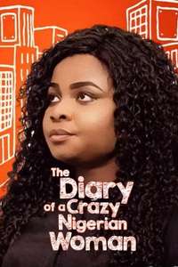 The Diary of A Crazy Nigerian Woman - Poster