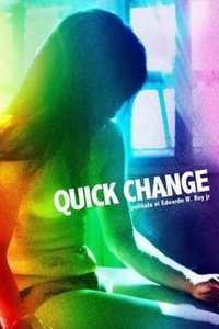 Quick Change - Poster