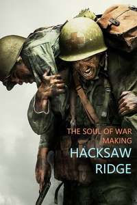 The Soul of War: Making 'Hacksaw Ridge' - Poster
