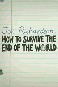 Jon Richardson How to Survive The End of the World - Poster