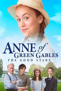 Anne of Green Gables: The Good Stars - Poster