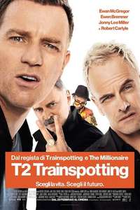 T2 Trainspotting - Poster