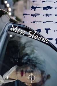 Miss Sloane - Poster