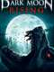 Dark Moon Rising