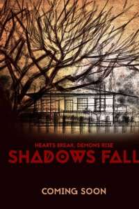 Shadows Fall - Poster