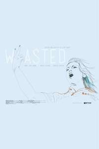 Wasted - Poster