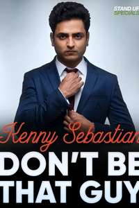 Kenny Sebastian : Don't Be That Guy - Poster