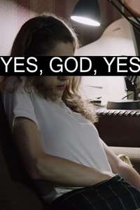 Yes  God  Yes - Poster