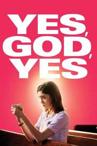 Yes  God  Yes - Poster