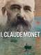 I  Claude Monet