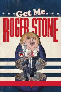 Get Me Roger Stone - Poster