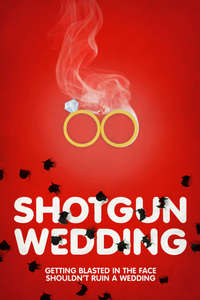 Shotgun Wedding - Poster