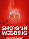 Shotgun Wedding