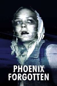 Phoenix Forgotten - Poster