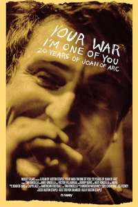 Your War (I'm One of You): 20 Years of Joan of Arc - Poster