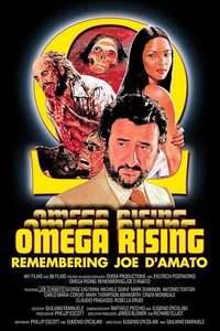 Omega Rising: Remembering Joe D'Amato - Poster