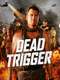 Dead Trigger