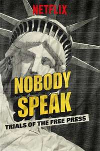 Nobody Speak: Trials of the Free Press - Poster