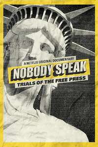 Nobody Speak: Trials of the Free Press - Poster