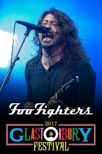 Foo Fighters at Glastonbury 2017 - Poster