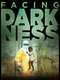 Facing Darkness