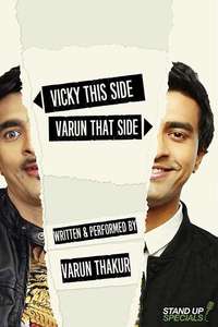 Varun Thakur: Vicky This Side  Varun That Side - Poster