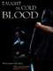 Taught in Cold Blood