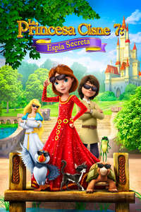 The Swan Princess: Royally Undercover - Poster