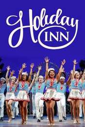 Holiday Inn  the New Irving Berlin Musical: Live