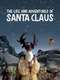 The Life & Adventures of Santa Claus
