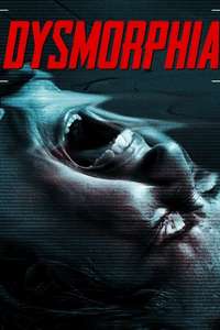 Dysmorphia - Poster