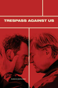 Trespass Against Us - Poster