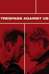 Trespass Against Us - Poster