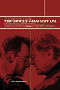Trespass Against Us - Poster