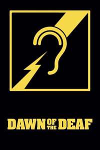 Dawn of the Deaf - Poster