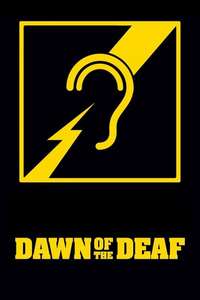 Dawn of the Deaf - Poster
