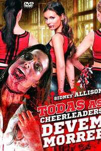 All Cheerleaders Die - Posters