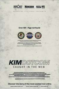 Kim Dotcom: Caught in the Web - Poster