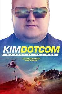 Kim Dotcom: Caught in the Web - Poster