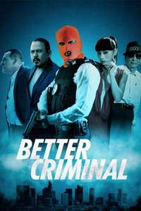 Better Criminal - Poster