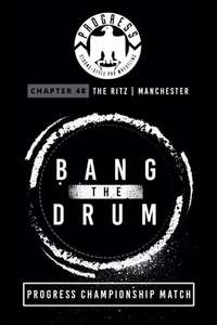 PROGRESS Chapter 48: Bang The Drum - Poster