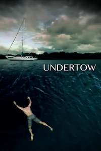 Undertow - Posters