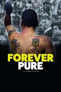 Forever Pure - Poster