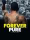 Forever Pure