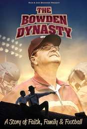 The Bowden Dynasty: Faith  Family  & Football