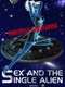 Sex and the Single Alien
