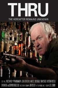 Thru: The Hereafter Remains Unknown - Poster